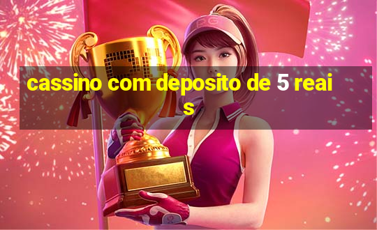 cassino com deposito de 5 reais