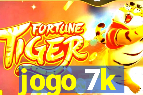 jogo 7k