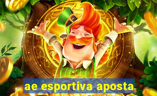 ae esportiva aposta