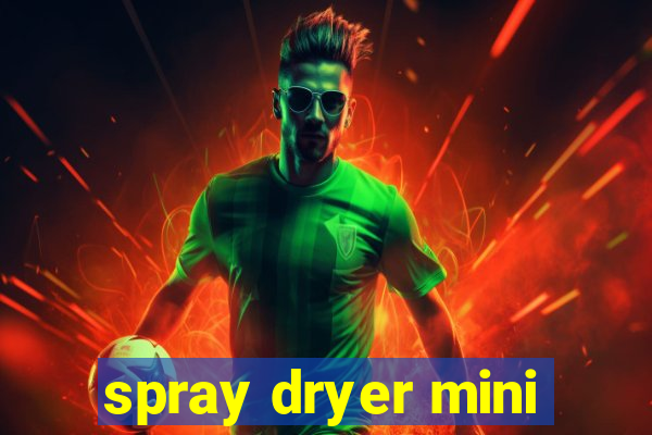 spray dryer mini