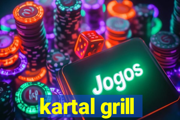 kartal grill