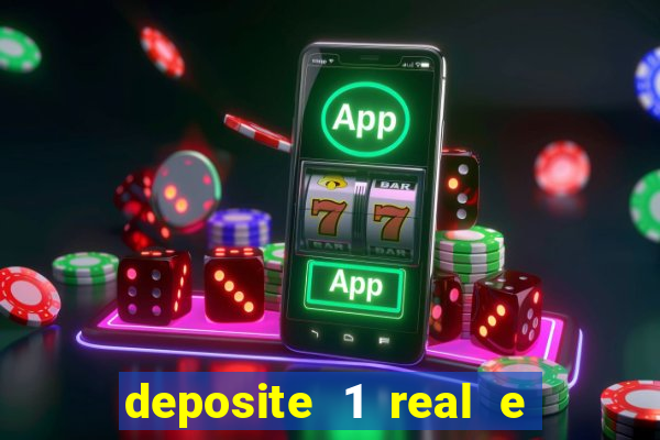 deposite 1 real e ganhe 20