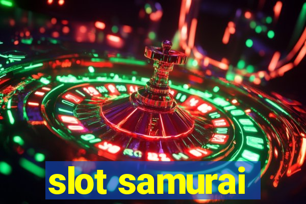 slot samurai