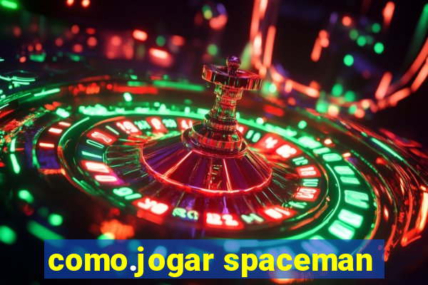 como.jogar spaceman