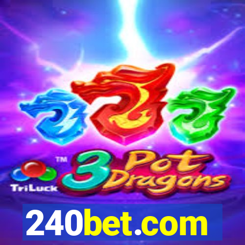 240bet.com