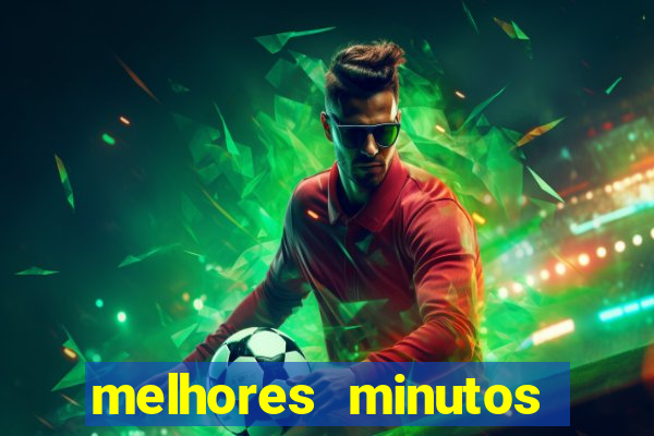 melhores minutos pagantes fortune tiger