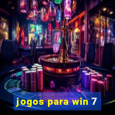 jogos para win 7