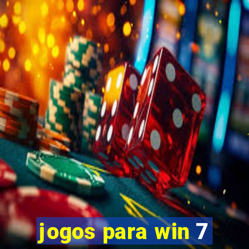 jogos para win 7