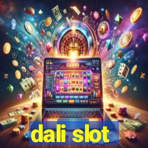 dali slot