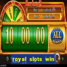 royal slots win real money 777