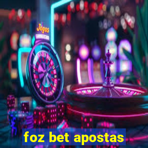 foz bet apostas