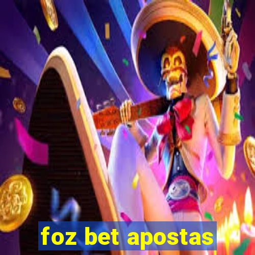 foz bet apostas