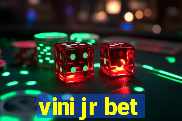 vini jr bet