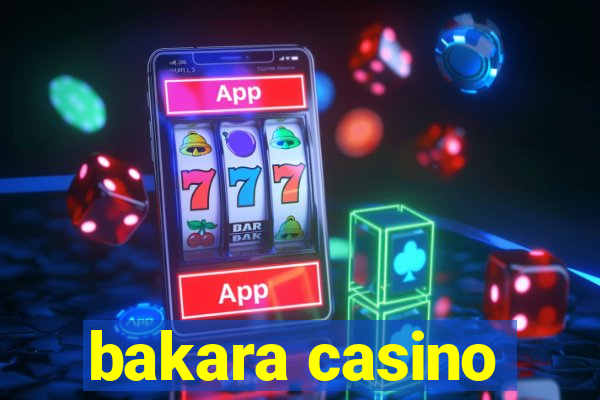 bakara casino