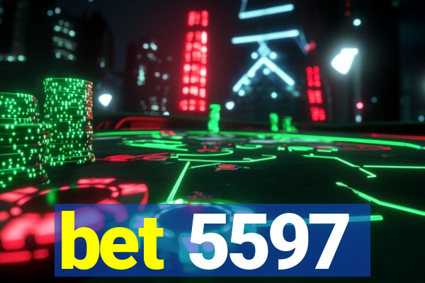 bet 5597