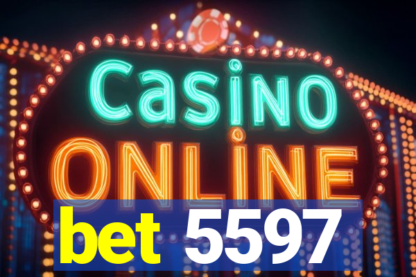 bet 5597