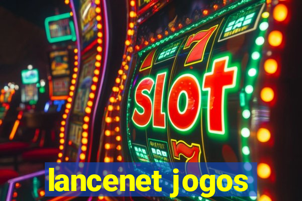 lancenet jogos