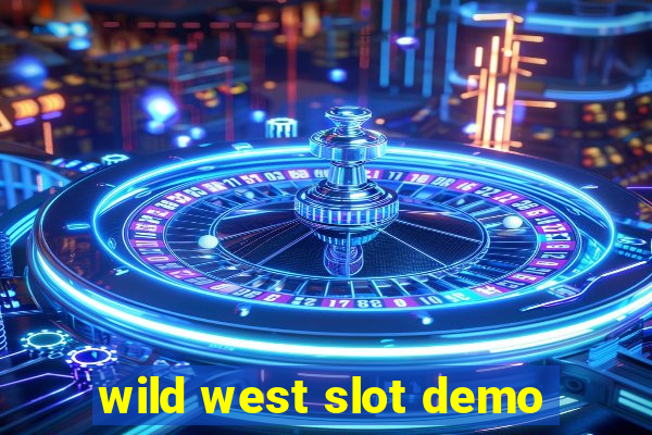 wild west slot demo