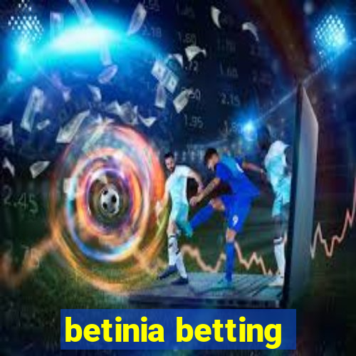 betinia betting