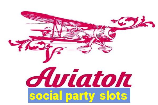 social party slots