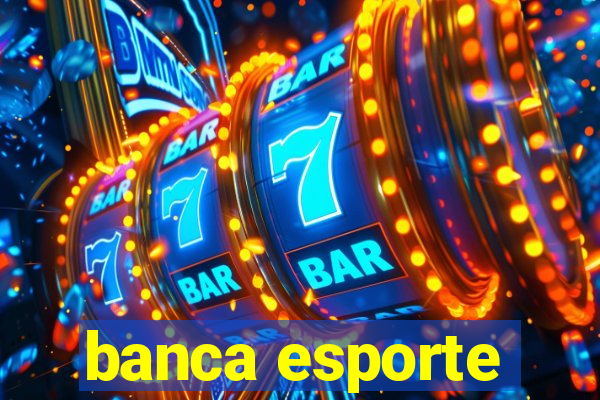 banca esporte