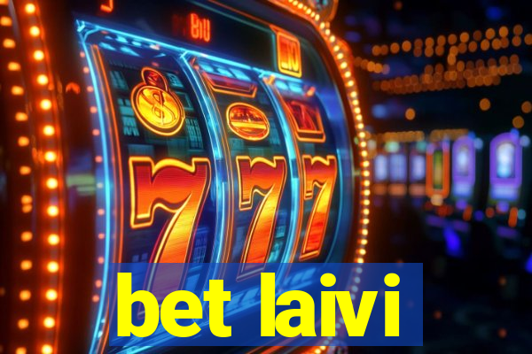 bet laivi