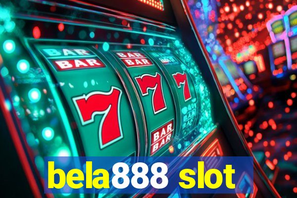 bela888 slot