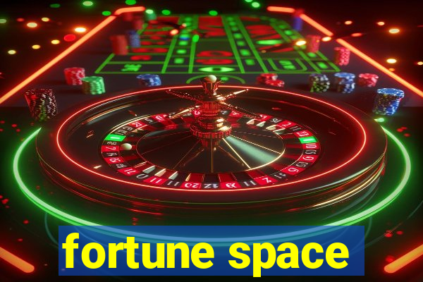 fortune space