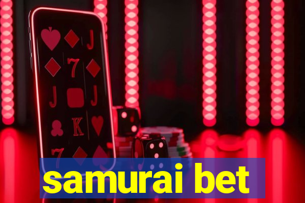 samurai bet