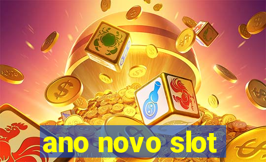 ano novo slot