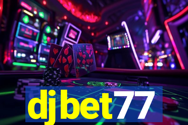 djbet77