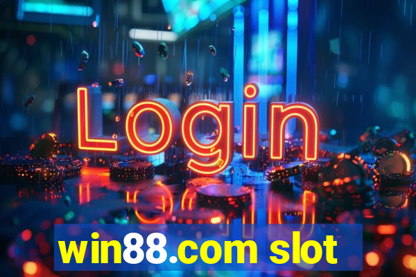 win88.com slot