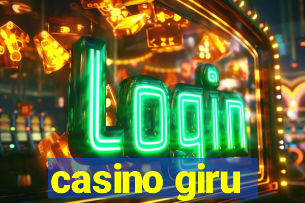 casino giru