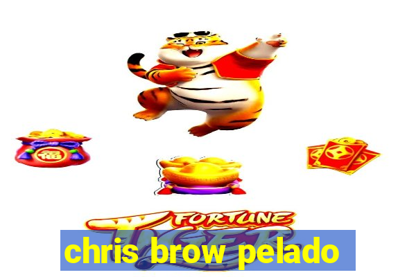 chris brow pelado