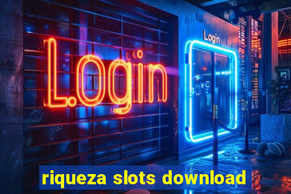 riqueza slots download