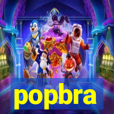 popbra