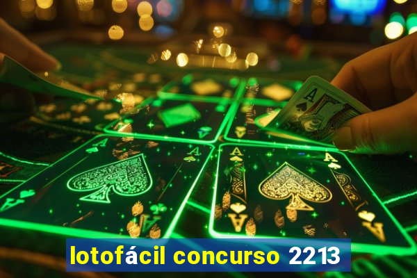 lotofácil concurso 2213