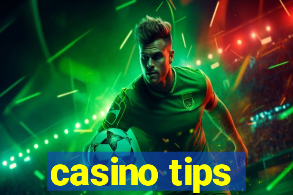 casino tips