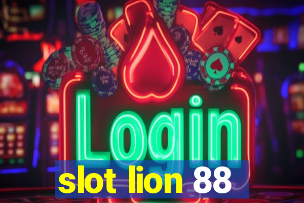 slot lion 88