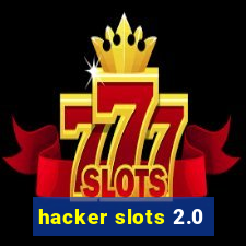 hacker slots 2.0