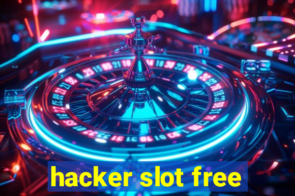 hacker slot free