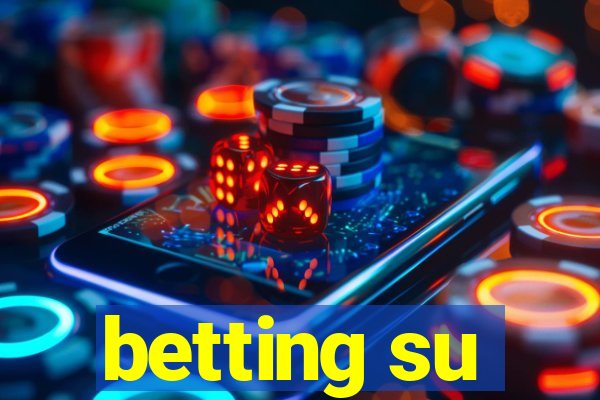 betting su