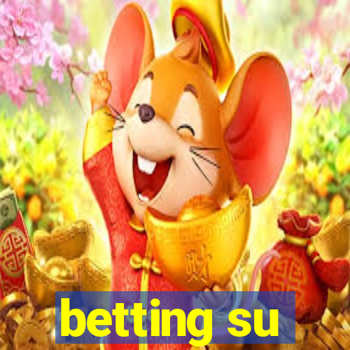 betting su