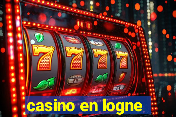 casino en logne