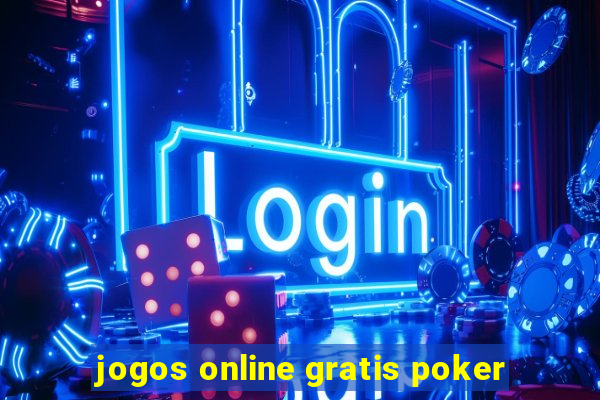 jogos online gratis poker