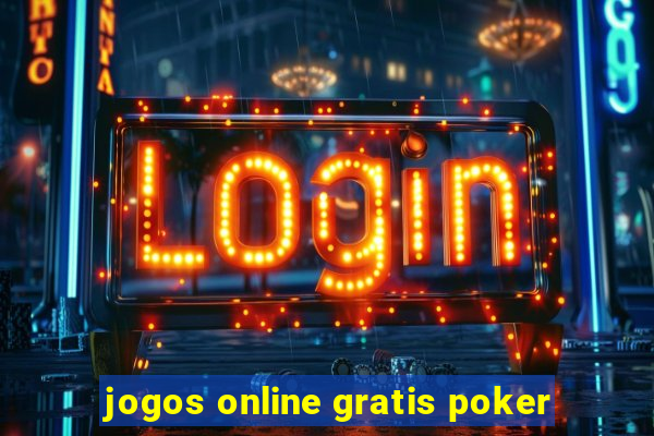 jogos online gratis poker