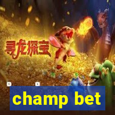 champ bet