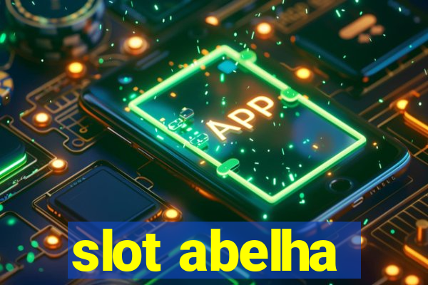 slot abelha