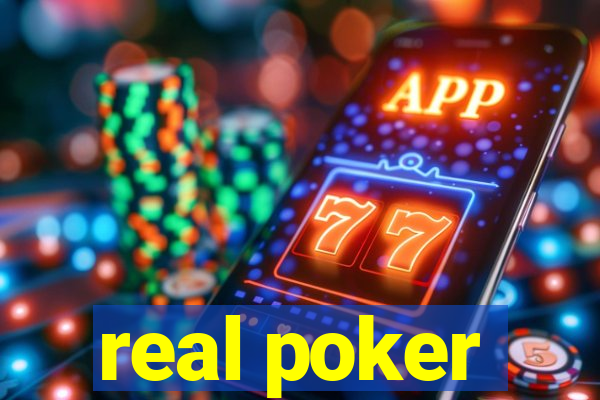 real poker