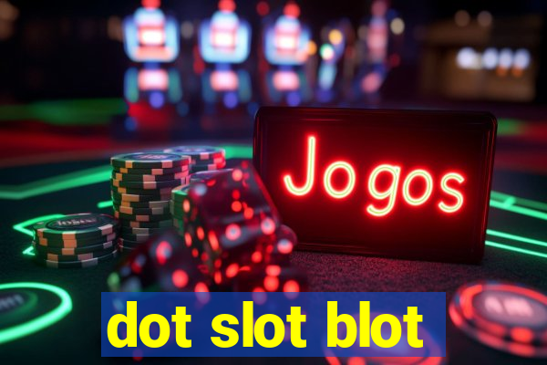 dot slot blot